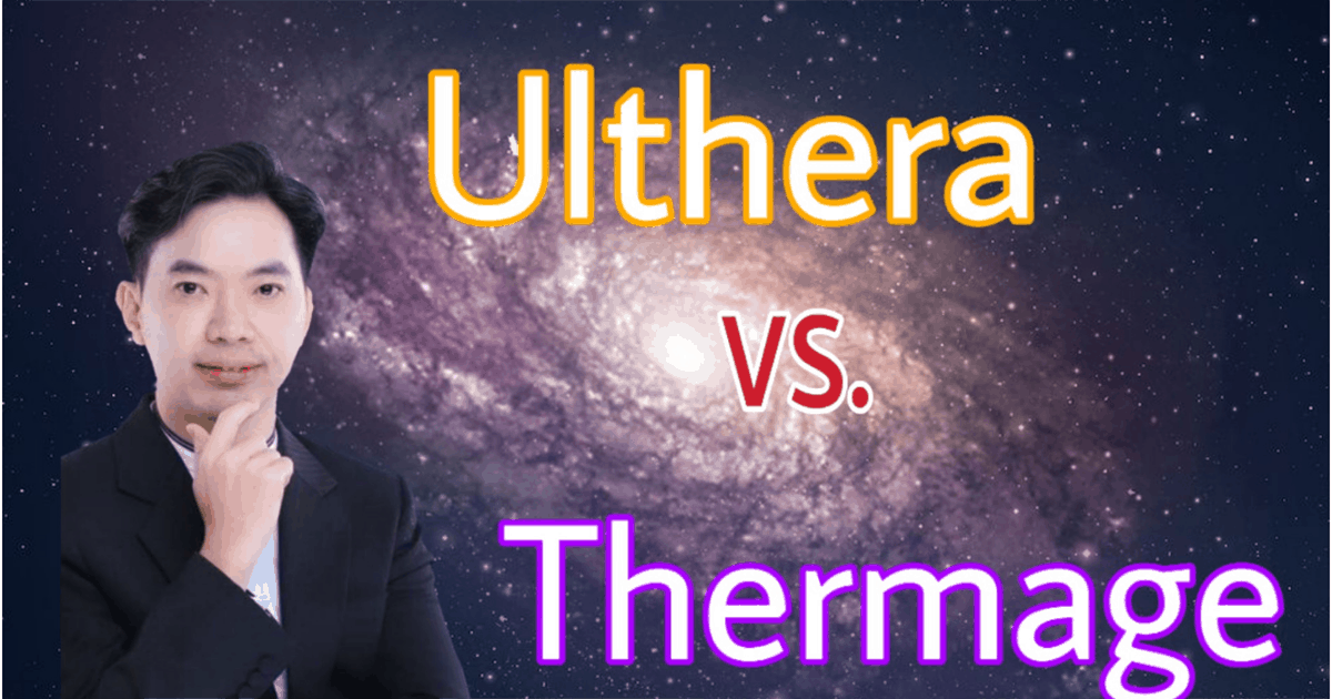 เปรียบเทียบ Ulthera กับ Thermage สำหรับการยกกระชับผิวหน้า.